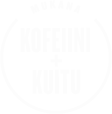 Mukana kofeiini ja kuitu